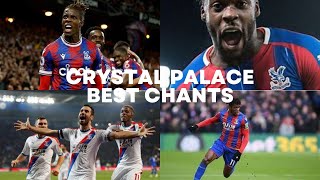 quotTop Crystal Palace Chants of 2023 Fans Favourites and Most Memorable Momentsquot [upl. by Saihttam]