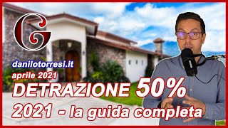 BONUS RISTRUTTURAZIONE CASA 50 la Guida agli incentivi 2021 [upl. by Ailssa]