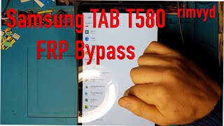 Samsung Tab A T580 FRP bypass [upl. by Nim796]