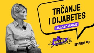 TRČKAST 9  Trčanje i dijabetes  Bojana Marković [upl. by Silirama]