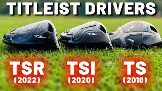 THE TRUTH Titleist TSR Driver vs TSi Driver vs TS Driver Comparison [upl. by Ailat]