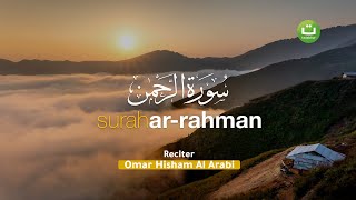 Surah ArRahman سورة الرحمن  Omar Hisham Al Arabi  Tadabbur Daily [upl. by Aicsila]