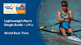 WORLD BEST TIME  Lightweight Mens Single Sculls  2024 World Rowing Championships [upl. by Harbard]