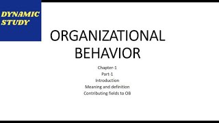 Organization behavior  Meaning and definition  Full description in English [upl. by Odlanir408]