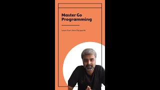 Golang Session6 Learn Go from Jiten Palaparthi [upl. by Eannaj787]