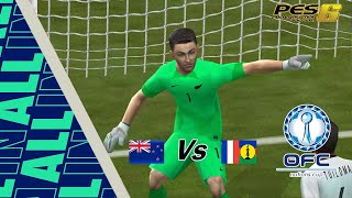 PES 6  NEW ZEALAND VS NEW CALEDONIA  SEMIFINALS MUSCA OFC NATIONS CUP NEW CALEDONIA 2023 [upl. by Llehsad]