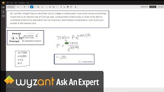 Use the continuously compounded interest formula to determine the amount to invest to end with 7500 [upl. by Innavoig417]