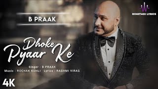 Kisi Se Koi Pyar Na Kare Full Song With Lyrics  B Praak [upl. by Vail560]