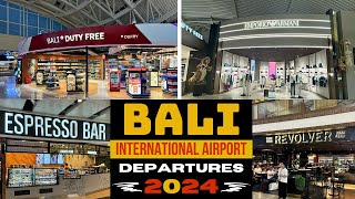 Bali International Airport Departures 2024 [upl. by Chaiken]