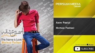 Morteza Pashaei  Asre Paeizi [upl. by Ardolino]