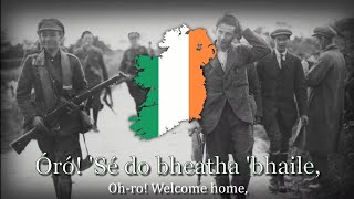 quotÓró Sé do bheatha bhailequot  Irish Civil War Song [upl. by Irpak]