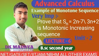 Example Of Monotonic Increasing Sequence Monotone sequence Bsc 2nd year lecture 6 [upl. by Leirud]