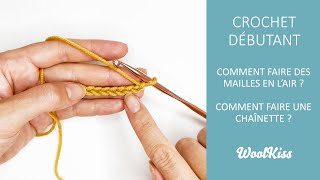 Comment crocheter des mailles en lair  une chaînette pour droitiere  Crochet débutant n°3 [upl. by Banebrudge]