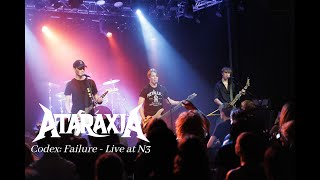 Ataraxia Codex Failure Live at N3  October 18th 2024 [upl. by Sheply521]