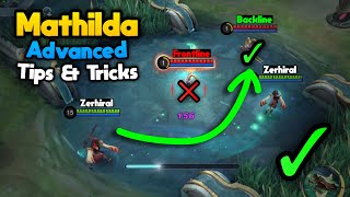 Advanced Tips amp Tricks For Mathilda 2024  Mathilda Guide  Mobile Legends [upl. by Sisile]