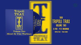 1999 Tripoli Trax Volume Two [upl. by Geoffry]