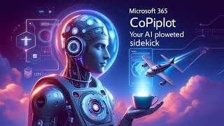 Introducing Microsoft 365 Copilot Your AI Powered Sidekick [upl. by Scot]