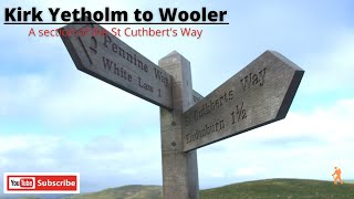 Kirk Yetholm to Wooler [upl. by Miltie]