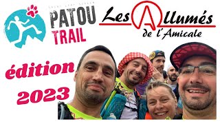 Patou Trail des Allumés 2023 🏃🏼‍♂️🏃🏼‍♀️🏃🏼‍♂️ [upl. by Uta294]