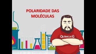 Polaridade das Moléculas [upl. by Adle278]