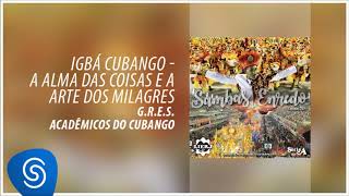 Acadêmicos do Cubango  Igbá Cubango  A Alma das Coisas e a Arte dos Milagres Carnaval 2019 [upl. by Annawak]