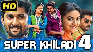 Super Khiladi 4 Nenu Local Romantic Hindi Dubbed HD Movie  Nani Keerthy Suresh Naveen Chandra [upl. by Ilona883]