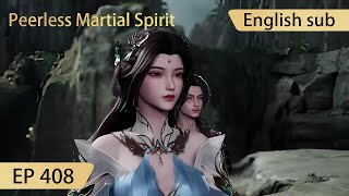 Eng Sub Peerless Martial Spirit EP408 [upl. by Shantee]