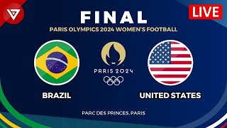 🔴 BRAZIL vs USA  FINAL WOMENS FOOTBALL PARIS OLYMPICS 2024 Preview amp Predictions Gold Medal Match [upl. by Hajidahk]