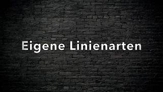 Eigene Linienarten [upl. by Selry]