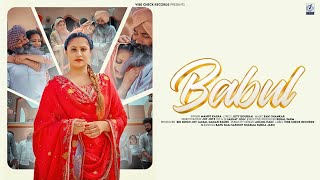 Babul Official Video Mandy Kalra  Joty Bourhai  Ravi Shankar  New Punjabi Song 2024 [upl. by Trilbee]