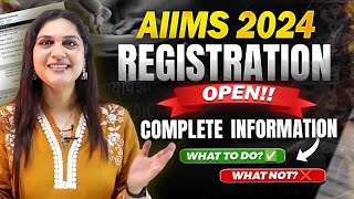 AIIMS 2024 Registration OPEN  Complete Information Avoid HUGE Mistake [upl. by Lamej]