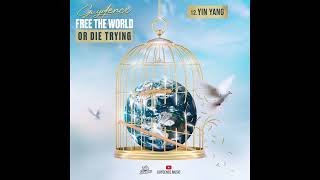 Guydence  Yin Yang Free The World Or Die Trying [upl. by Yanrahs]