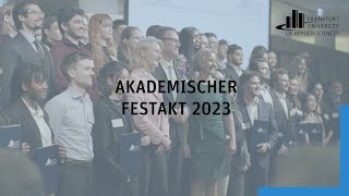 Akademischer Festakt 2023  Frankfurt UAS [upl. by Karlens434]