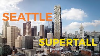 Seattle’s First Supertall 4th And Columbia [upl. by Aretahs]