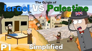 The Origin of the IsraelPalestine Conflict Simplified  Part 1 [upl. by Lrad367]