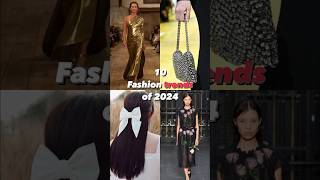 Discover 10 Fashion Trends of 2024 shortsvideo shortsvideo youtubeshorts [upl. by Zitvaa]