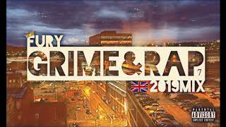 UK GRIME amp RAP MIX 2019  DJ FURY 7 [upl. by Aira]