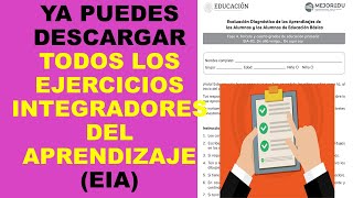 Soy Docente YA PUEDES DESCARGAR TODOS LOS EJERCICIOS INTEGRADORES DEL APRENDIZAJE EIA [upl. by Noy]