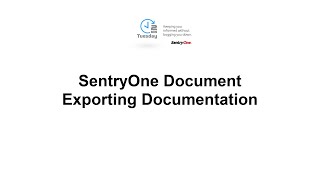 SentryOne Document Export Documentation [upl. by Etteneg737]