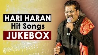 Hari Haran Hit Songs  Jukebox  Birthday Special [upl. by Monney539]