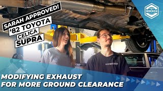 Modifying Exhaust for more Ground Clearance  Sarah N  Tuned 82 Celica Supra [upl. by Dee]