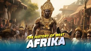 The History of West Afrika [upl. by Nwahsel]