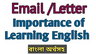 Email Letter Importance of learning English [upl. by Rolecnahc]