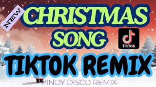 CHRISTMAS SONGS TIKTOK REMIX  PINOY DISCO REMIX [upl. by Pearlman]