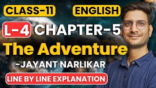 L4 Chapter5 Adventure  In Story Style  Class11th English  कक्षा11 इंग्लिश [upl. by Fanchan]