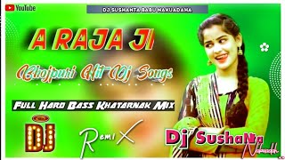 BajaBajiKiNaBaji l Bhojpuri Hit Dj Songs l Hard Bass Khatarnak Apna Style Mix l Dj Sushanta IND [upl. by Attenahs89]