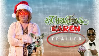 I edited A Christmas Karen Trailer🎄 [upl. by Nerret]