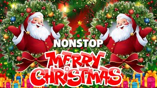 Merry Christmas 2025 🎅🏼 Non Stop Christmas Songs Medley 2025 🎄 Best Non Stop Christmas Music 2025 [upl. by Ennovart803]