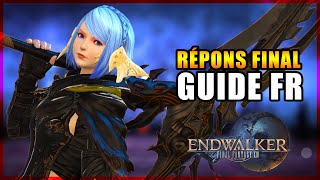 Le boss de fin de Endwalker  Le Répons Final  Guide FR  Endwalker Final Fantasy XIV [upl. by Hamnet]