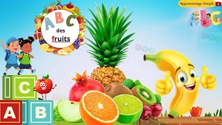 Apprendre l´alphabet ABC des fruits en Français vidéo pour les maternelles L´abécédaire des fruits [upl. by Ulland350]